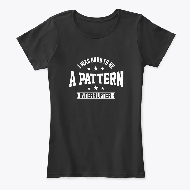 Pattern Interrupter Collections